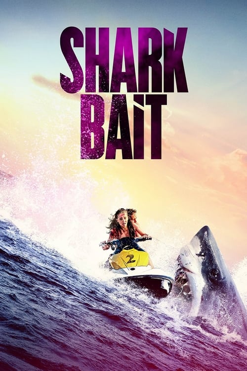 دانلود فیلم Shark Bait – طعمه کوسه