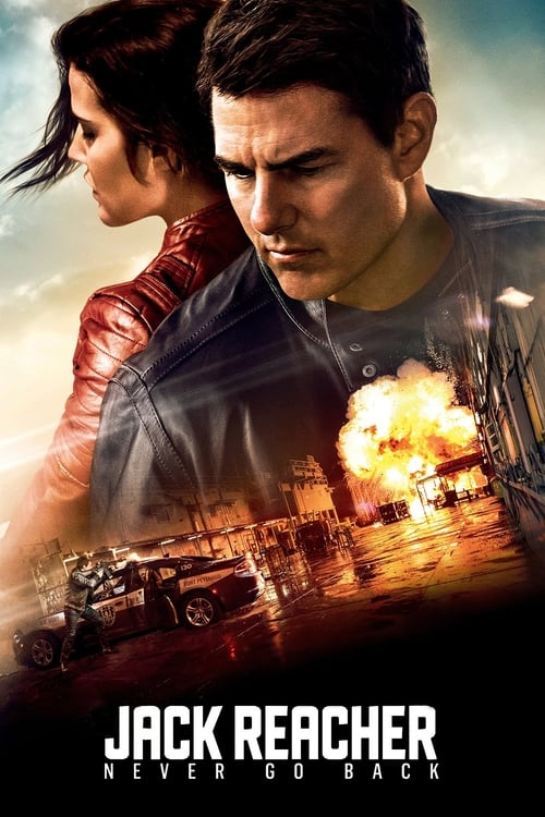 دانلود فیلم Jack Reacher: Never Go Back – جک ریچر: هرگز بازنگرد