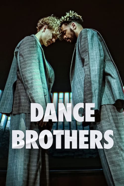 دانلود سریال Dance Brothers – برادران رقص