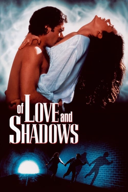 دانلود فیلم Of Love and Shadows – از عشق و سایه ها