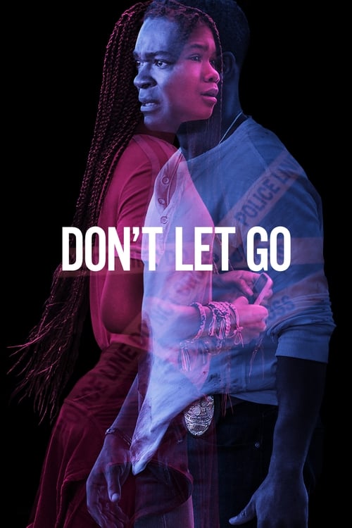 دانلود فیلم Don’t Let Go – بیخیال نشو