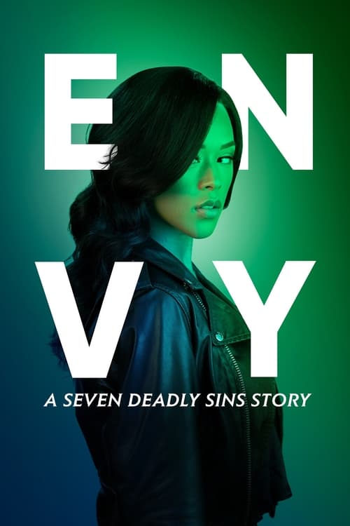 دانلود فیلم Envy: A Seven Deadly Sins Story – حسادت: هفت گناه کبیره