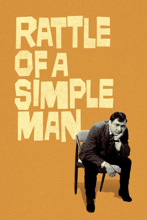 دانلود فیلم Rattle of a Simple Man