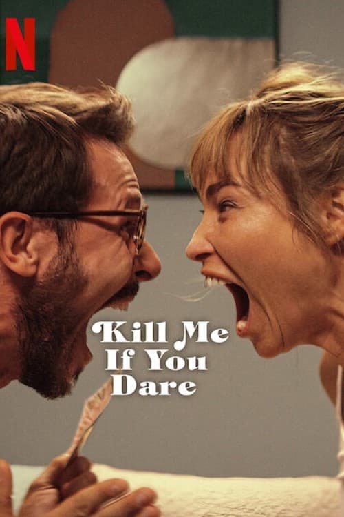 دانلود فیلم Kill Me If You Dare منو بکش اگه جرات داری